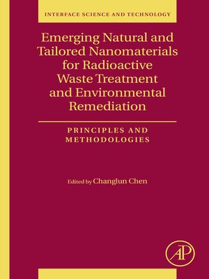 cover image of Emerging Natural and Tailored Nanomaterials for Radioactive Waste Treatment and Environmental Remediation